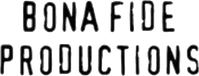 Bona Fide Productions